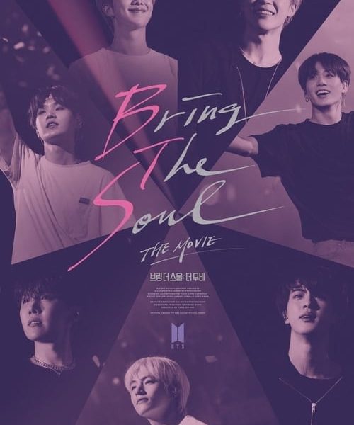 Bring the Soul: The Movie Full Movie 2019 (2019)