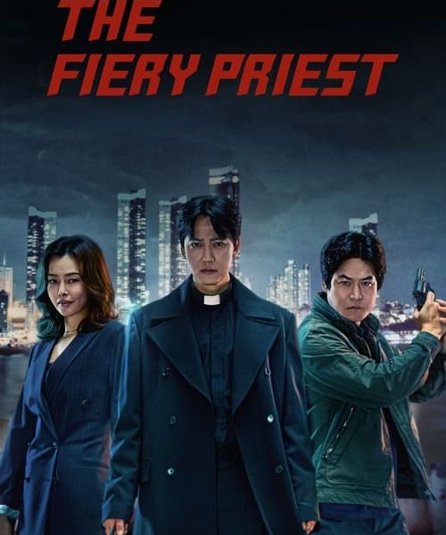 The Fiery Priest (2019)