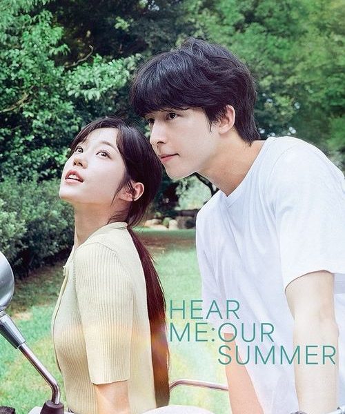 Hear Me: Our Summer (2024) Full Movei